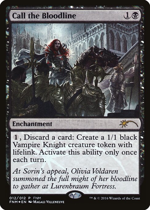 Call the Bloodline — Friday Night Magic 2016 #12 — Foil — reference image 1