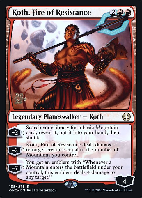 Koth, Fire of Resistance — Phyrexia: All Will Be One Promos #138s — Foil — reference image 1