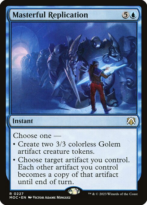 Masterful Replication — March of the Machine Commander #227 — Non Foil — reference image 1